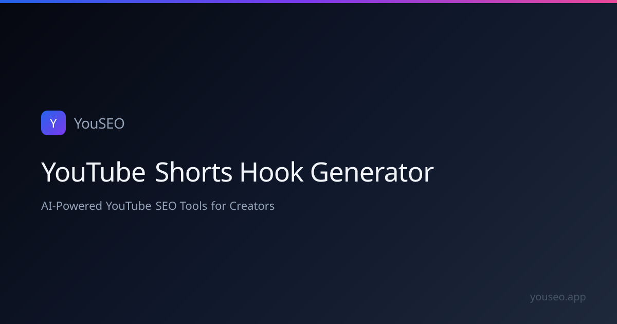 YouTube Shorts Hook Generator - Stop the Scroll | YouSEO